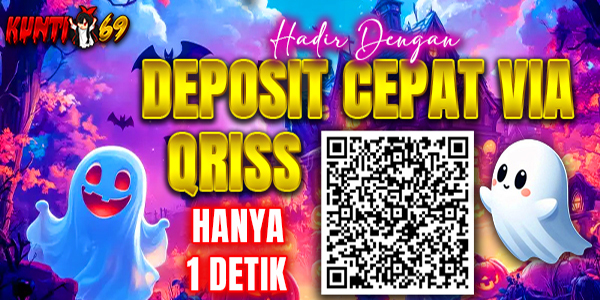 DEPOSAT QRIS 1 DETIK KUNTI69